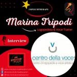 INTERVISTA MARINA TRIPODI - LOGOPEDISTA & VOCAL TRAINER