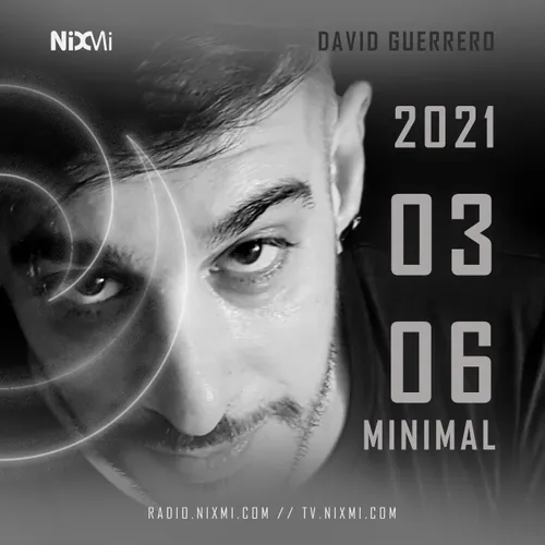 2021-03-06 - DAVID GUERRERO - MINIMAL.mp3