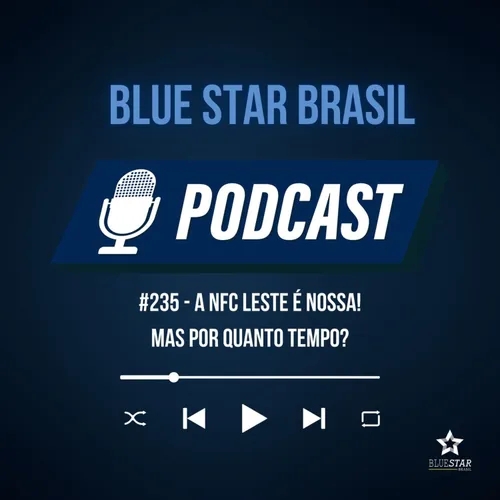 🎙️ Podcast #235 - A NFC Leste é nossa! Mas por quanto tempo?