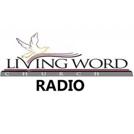 Living Word Church Radio
