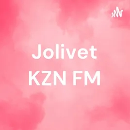 Jolivet KZN FM