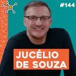 Jucélio de Souza | HUB Podcast - EP 144