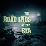 The Road Ends at the Sea