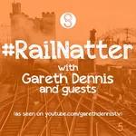 #RailNatter Episode 134: What might/should UK Labour’s ”nationalised” railway look like?