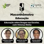Educação | Educação sobre Drogas nas Escolas, com Vinícius Motta