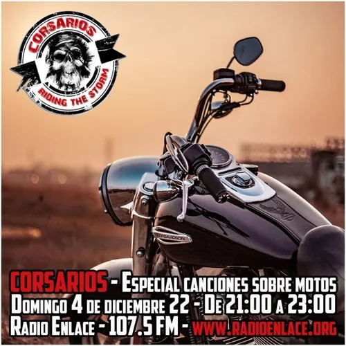 Corsarios - Especial Canciones de Motos - Domingo 4 de diciembre de 2022
