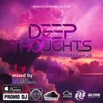 Deep Thoughts podcast # 28 with Dj Tony Montana [MGPS 89,5 FM] 27.06.2020 #28