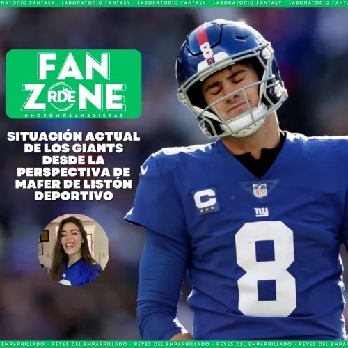 Fan Zone RDE - NFL en Español - Situación actual de los Giants desde la perspectiva de MaFer (El Listón Deportivo)