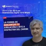 [LIVE 1010] LA FORMA DE ADELANTAR TU JUBILACIÓN E IRTE A DISFRUTAR DEL CARIBE