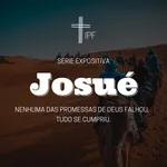 Serie Expositiva Josué - Js 5.1-9 - Pr Diego Ramon - 20220731 - T1E8