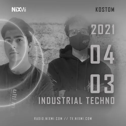 2021-04-03 -  KOSTOM - INDUSTRIAL TECHNO