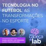 Tecnologia No Futebol: As Transformações No Esporte