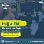 Hajj & Eid - The Important Facts
