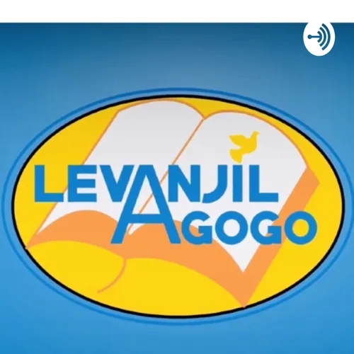 Levanjil Agogo Podcast