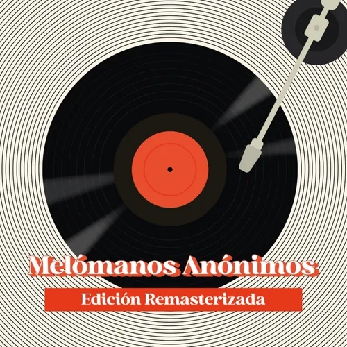 E.7 Melómanos Anónimos- Edición Remasterizada 
