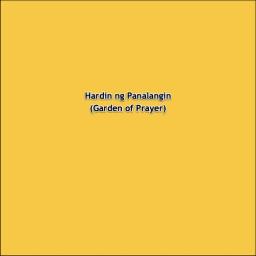 Hardin ng Panalangin (Garden of Prayer)