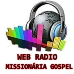 WEB RADIO MISSIONÁRIA GOSPEL