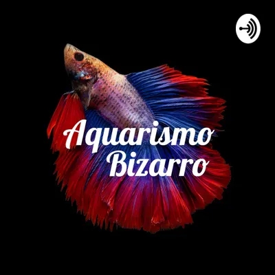 #120 Entrevista com Mil Marques (Fazenda Submersa) - Aquarismo Bizarro 