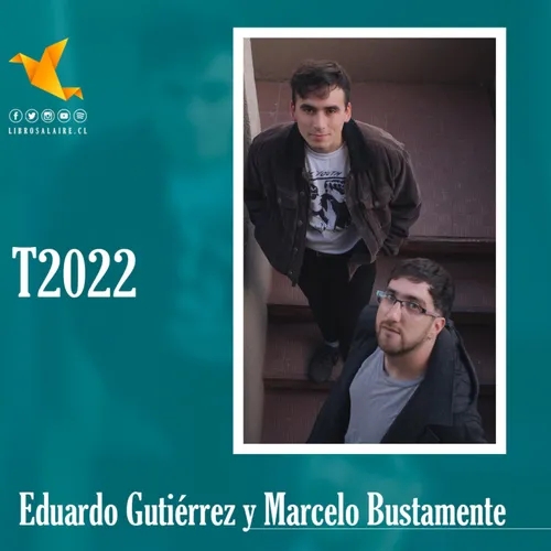 T2022E42 Eduardo Gutiérrez y Marcelo Bustamente