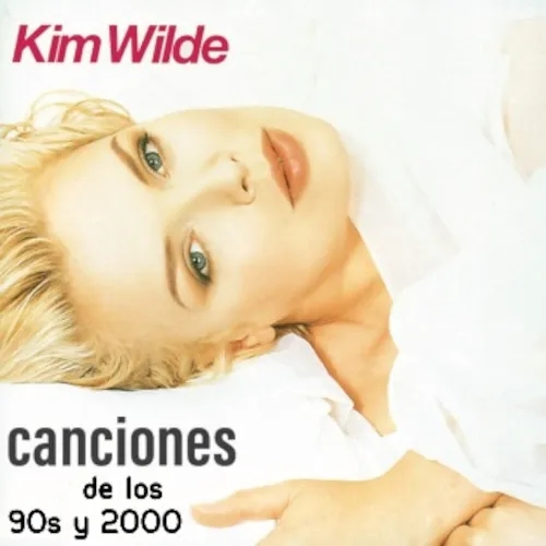 380 - Canciones de Kim Wilde en los 90's & 00's