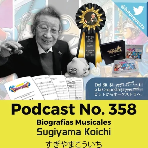 358 - Especial, Sugiyama Koichi a un año de su fallecimiento