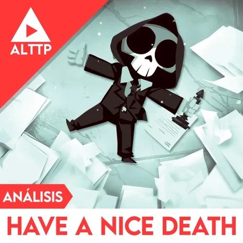 ALTTP - Mini Reviews: Have a Nice Death