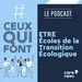 #CeuxQuiFont : Frédérick Mathis des Écoles de la Transition Écologique (ETRE)