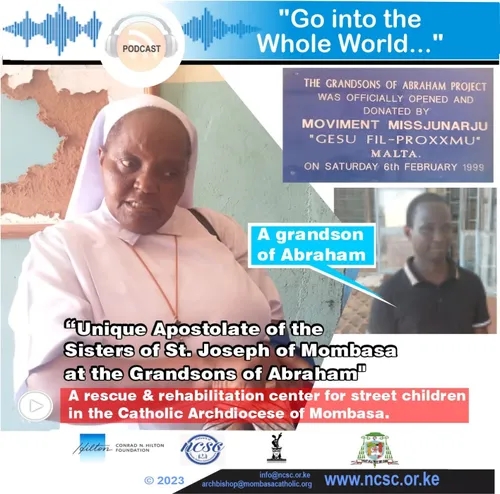 Go Into the Whole World - Sisters of St. Joseph of Mombasa, Grandsons of Abraham -Mombasa