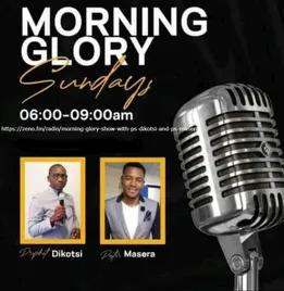 GLORY OF GOD FM with Ps Dikotsi and Ps Masera