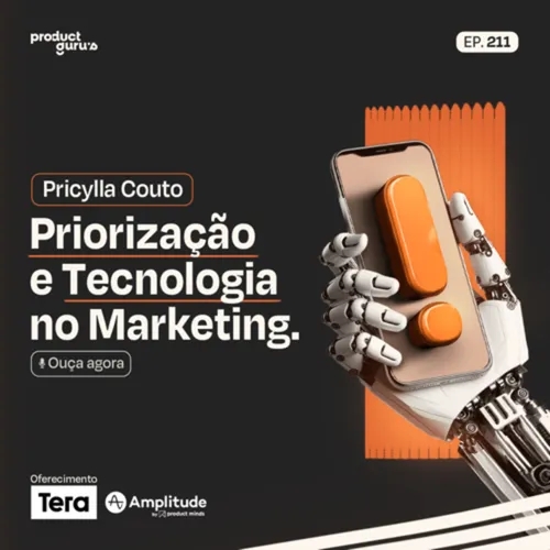 Priorização e Tecnologia no Marketing — Pricylla Couto