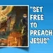 “SET FREE TO PREACH JESUS”
