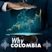 Welcome to Why Colombia