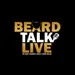 Beard Talk Live 2022-10-29