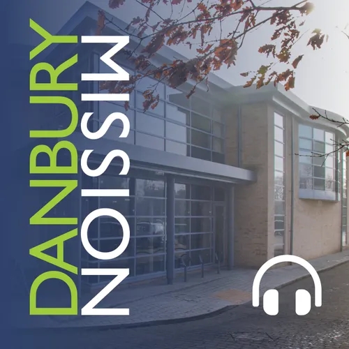 Danbury Mission Talks