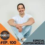 #100 RP | ESPECIAL CLEITON MORAIS 