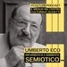 43 - Informatica e ambiente semiotico. Umberto Eco, 28 febbraio 1984