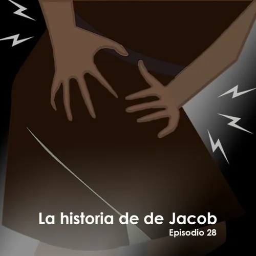 La historia de Jacob episodio 28
