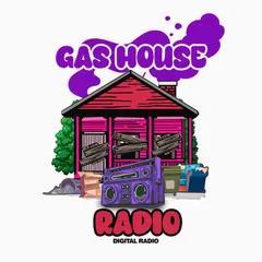 GasHouse Music Radio