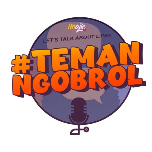 #TemanNgobrol By Imajie TV 