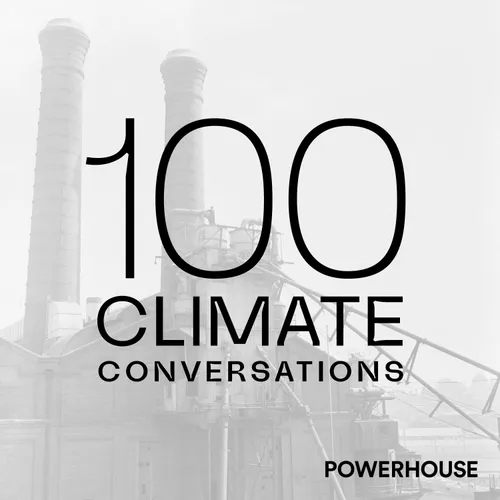 Special episode: Powerhouse Climate Action Plan