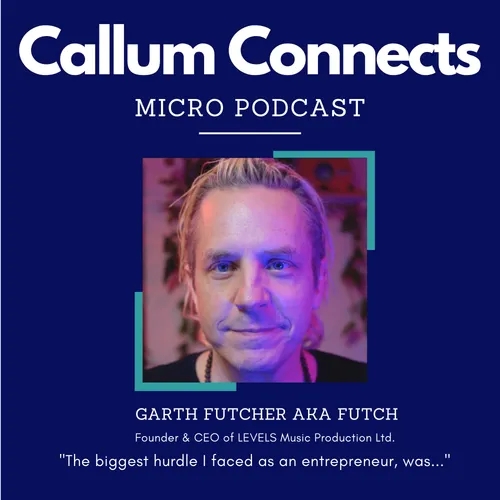 Garth Futcher AKA Futch - My biggest hurdle as an entrepreneur.