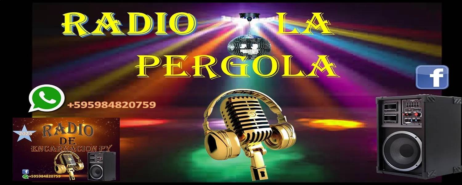 Radio La Pérgola FM  de Encarnación Py