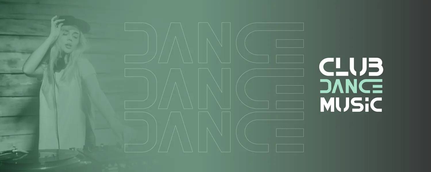 CLUB DANCE MUSIC