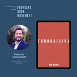 FBM 001 | Fundraising - Ryan Breslow | Ronald Hernandez