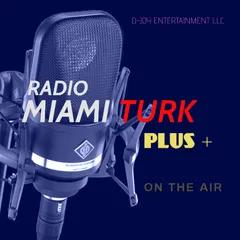 Radio Miami Turk Plus 