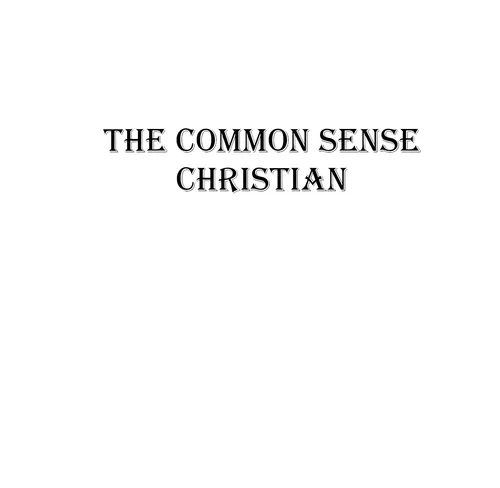 The Common sense Christian