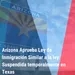 "Arizona Aprueba Ley de Inmigración Similar a la ley Suspendida temporalmente en Texas” | Bienvenidos a América | 