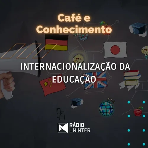 Café e Conhecimento | Internacionalização da educação