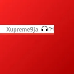 Xupreme9ja FM