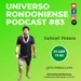 Samuel Pessoa (Quilomblocada) - Universo Rondoniense #83